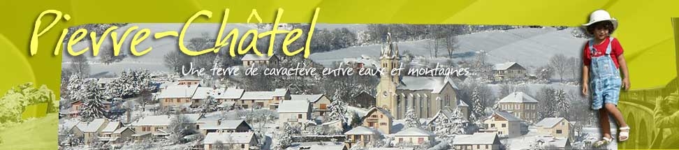 bandeau Site officiel de la mairie de Pierre-Châtel en Matheysine, Sud Isère